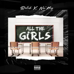 All the Girls (feat. Na'Key) Song Lyrics