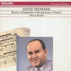 Debussy - Ravel - Ysaÿe: Violin Sonatas - Prokofiev: 5 Mélodies by David Oistrakh & Frida Bauer album reviews, ratings, credits