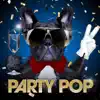 Party Pop album lyrics, reviews, download