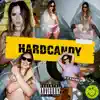 Hard Candy, Vol. 1 - EP album lyrics, reviews, download