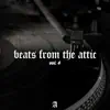 Beats from the Attic Vol. 4 album lyrics, reviews, download