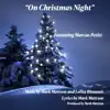 On Christmas Night (feat. Marcus Petitt) - Single album lyrics, reviews, download