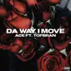 Da Way I Move (feat. TopBran) - Single album lyrics, reviews, download