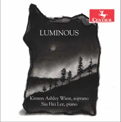 Luminous by Kirsten Ashley Wiest & Siu Hei Lee album reviews, ratings, credits