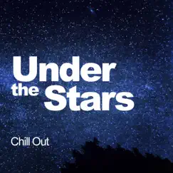 Under the Stars by Chill Out album reviews, ratings, credits