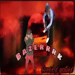 Bazerrrk (feat. 6X3se) - Single by Yati6x album reviews, ratings, credits