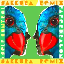 Self Control (Sakkura Remix) - Single by Paper Dragon album reviews, ratings, credits