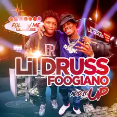 ADD IT UP (feat. FOOGIANO) - Single by Lil D-Russ album reviews, ratings, credits