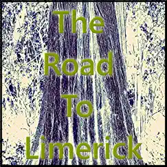 The Road to Limerick Song Lyrics