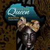African Queen - Single album lyrics, reviews, download