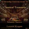 Classical Treasures Master Series - Leonid Kogan, Vol. 6 album lyrics, reviews, download