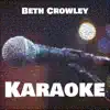 Beth Crowley Karaoke (Instrumentals) album lyrics, reviews, download