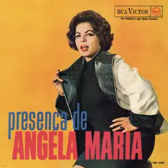 Presença de Angela Maria by Angela Maria album reviews, ratings, credits