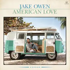American Love by Jake Owen album reviews, ratings, credits