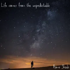 Life Comes from the Unpredictable - Single by Kimo Shabi album reviews, ratings, credits