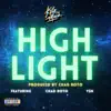 Highlight - Single (feat. Chad Roto & Y$n) - Single album lyrics, reviews, download