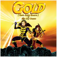 Gold - Single (feat. Ruby Ibarra) - Single by Ella Jay Basco album reviews, ratings, credits