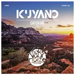 Catch Me (I Fall) - Single by Kuyano album reviews, ratings, credits