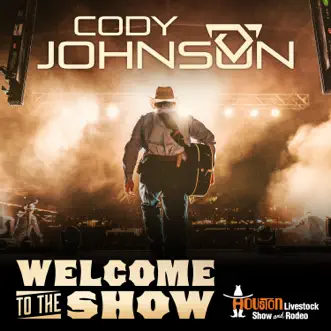 Download Welcome to the Show Cody Johnson MP3