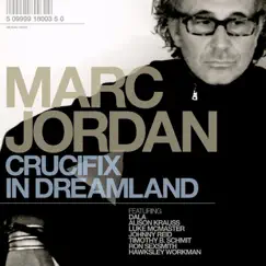 Crucifix in Dreamland by Marc Jordan album reviews, ratings, credits