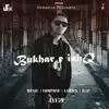 Bukhar e Ishq - Single album lyrics, reviews, download