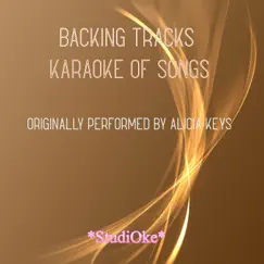 Backing Tracks, Karaoke of Songs (Originally performed by Alicia Keys) - EP by Studioke album reviews, ratings, credits
