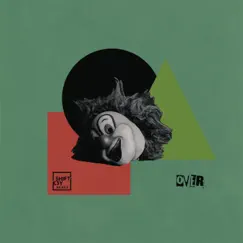 Over (Shift K3Y Remix) [feat. Gabrielle Aplin] - Single by End of the World album reviews, ratings, credits