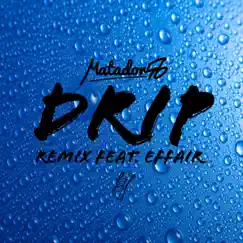 Drip (Remix) Song Lyrics