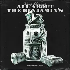 All About the Benjamin's - Single by King Khayno album reviews, ratings, credits