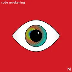 Rude Awakening - Single by Noah Issa album reviews, ratings, credits
