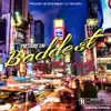 Baddest in the City - Single album lyrics, reviews, download