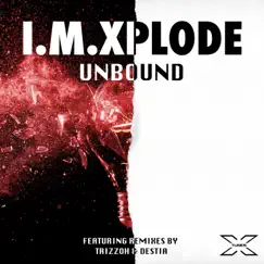 Unbound - Single by I.M.XPLODE album reviews, ratings, credits