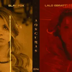 A Oscuras - Single by 574, Slay Fox & Lalo Ebratt album reviews, ratings, credits