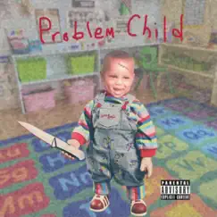 Problem Child - EP by Danny Kutz album reviews, ratings, credits