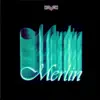 Merlin album lyrics, reviews, download