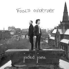 Fool's Overture (BLND Remix) - Single by Jaded Jane album reviews, ratings, credits