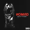 Nomad - EP album lyrics, reviews, download