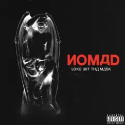 Nomad - EP by LOKO album reviews, ratings, credits