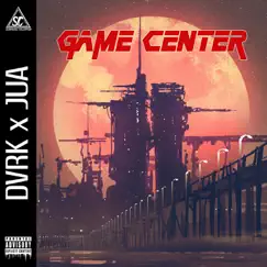 Game Center - Single by DVRK & Jua album reviews, ratings, credits