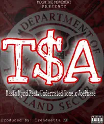 T$A (feat. Joe Phaze & Under Rated Tone) Song Lyrics