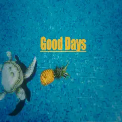 Good Days - Single by Cordelia Growl album reviews, ratings, credits