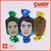 Candy (feat. Colin Magalong & Tray Haggerty) - Single album lyrics, reviews, download