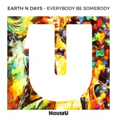 Everybody Be Somebody (Radio Edit) Song Lyrics