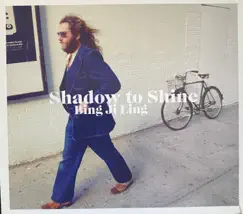 Shadow to Shine by Bing Ji Ling album reviews, ratings, credits