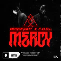 Mercy - Single by Bossfight & F.O.O.L album reviews, ratings, credits