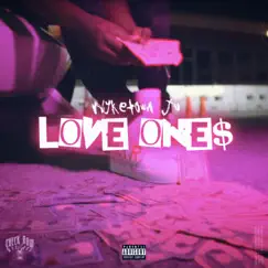Love One$ - Single by Nyketown Ju album reviews, ratings, credits