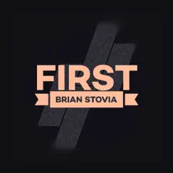 First - EP by Brian Stovia album reviews, ratings, credits