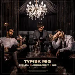 Typisk Mig - Single by Jimilian, Artigeardit & Gio album reviews, ratings, credits