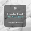 Stimulus Check for Your Brain album lyrics, reviews, download