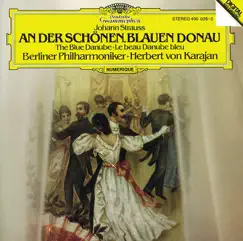 Strauss: The Blue Danube (An der schönen blauen Donau) by Berlin Philharmonic & Herbert von Karajan album reviews, ratings, credits